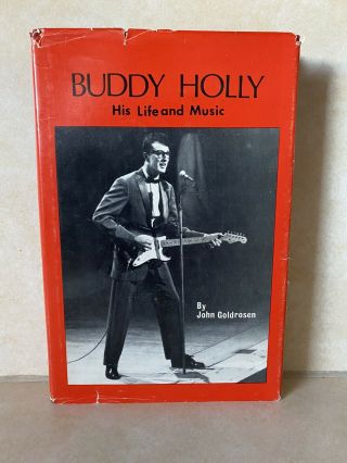 Buddy Holly: His Life And Music By John Goldrosen Hc 1975