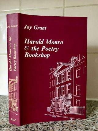 1967 Harold Monro And The Poetry Bookshop By Joy Grant - Dust Jacket