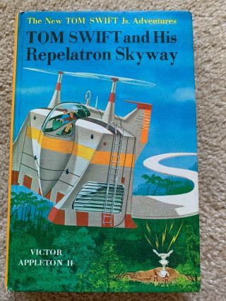 Tom Swift Jr Adventures Victor Appleton And His Repelatron Skyway 22 1963