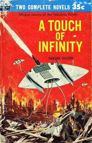 Harlan Ellison A Touch Of Infinity / Man With Nine Lives First Printing Ace Dbl