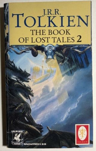The Book Of Lost Tales 2 By J.  R.  R.  Tolkien (1992) Del Rey Pb 1st