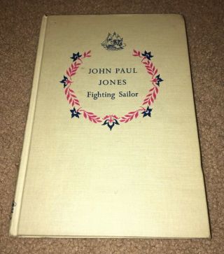 John Paul Jones Fighting Sailor By Armstrong Sperry First Edition From 1953
