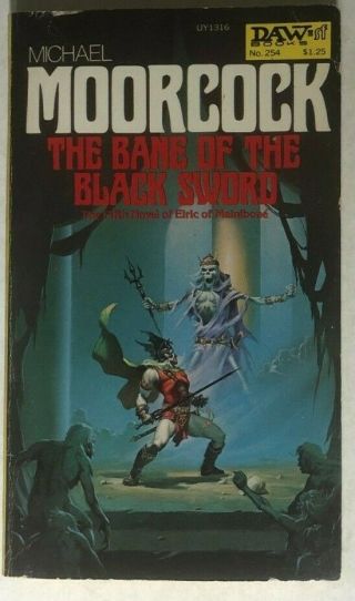 The Bane Of The Black Sword Elric By Michael Moorcock (1977) Daw Pb 1st