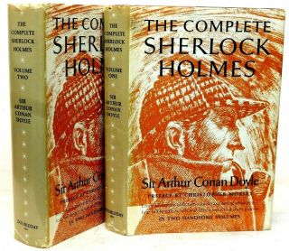 Sir Arthur Conan Doyle: The Complete Sherlock Holmes (2 Volumes) Edition