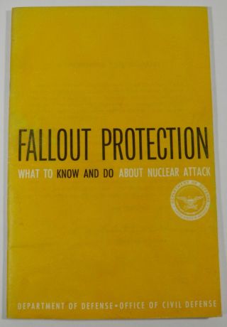 Fallout Protection What To Know And Do About Nuclear Attack Dod (1961)