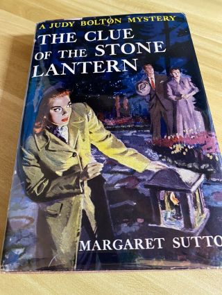 Judy Bolton Mystery 21 The Clue Of The Stone Lantern By Margaret Sutton