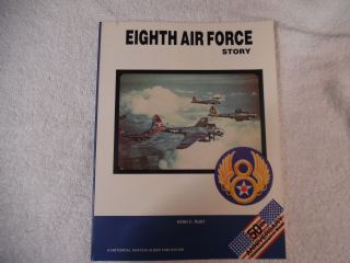Eighth Air Force Story In World War Ii Ken C Rust 1989 60 - 8c