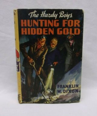 The Hardy Boys Hunting For Hidden Gold 1928 Franklin Dixon