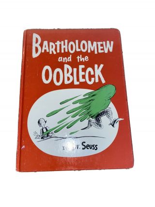 Bartholomew And The Oobleck By Dr Suess