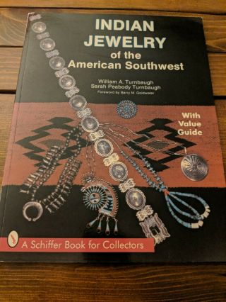 A Schiffer Book For Collectors: Indian Jewelry Of The American Southwest By Wil…