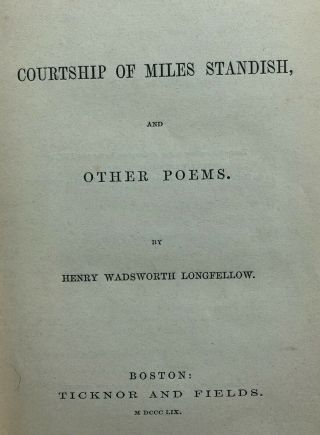 The Courtship Of Miles Standish 1859 And Other Poems - Henry Wadsworth Longfellow 3