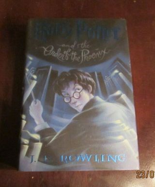 Harry Potter And The Order Of The Phoenix,  1st American Edition July 2003 By Jk