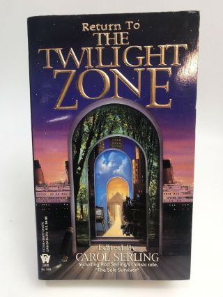 Return To The Twilight Zone Carol Serling,  Ed.  Daw Tv Tie - In 1st Printing
