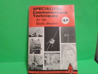 1977 Specialized Communications Techniques For The Radio Amateur Book