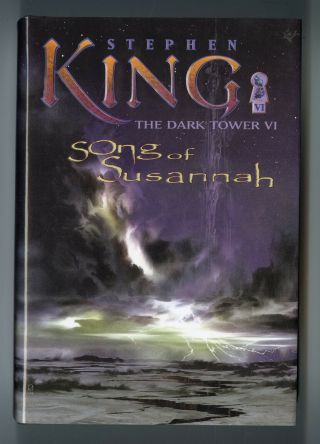 The Dark Tower Vi: Song Of Susannah First Trade Edition As Dm Grant 2004