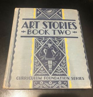 Vintage Art Stories Book Two,  Life Reading Service,  1935,  Scott,  Foresman & Co