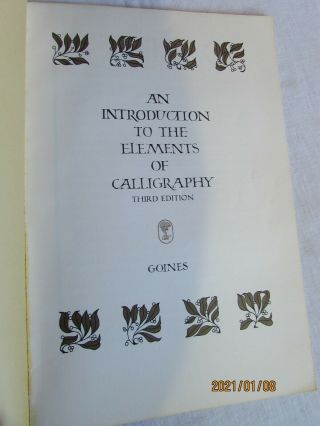 An Introduction to the Elements of Calligraphy by David Lance Goines.  1975 2