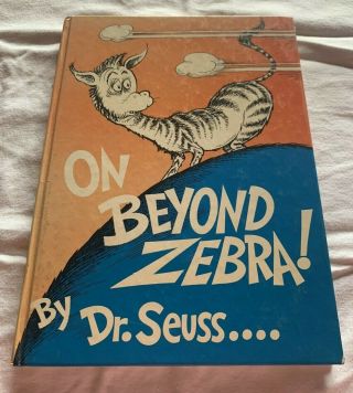 Vintage 1955 Dr.  Seuss “on Beyond Zebra” Large 1st Edition Hardcover