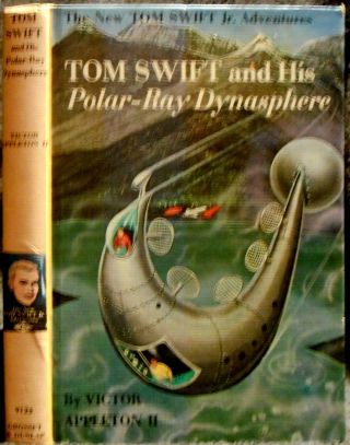 Tom Swift And His Polar - Ray Dynasphere 25 © 1965 Victor Appleton Ii