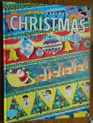 Favorite Christmas Songs And Stories The Big Treasure Book Vintage 1974 Edition