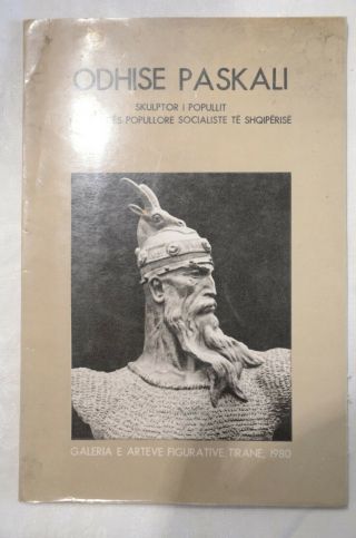 Albania Books Odhise Paskali Album Me Veprat E Tij Skulptor I Popullit Shqip