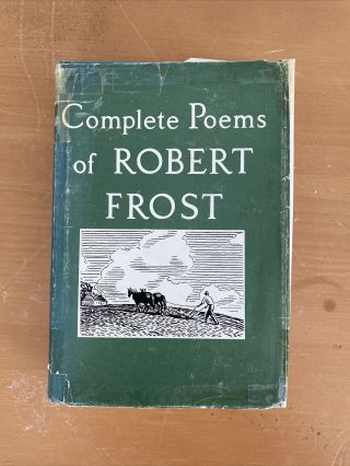 Complete Poems Of Robert Frost 1964 Hardcover With Dust Jacket