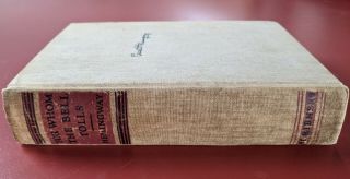 For Whom the Bell Tolls by Ernest Hemingway Hardcover 1940 1st Edition w/ A 3