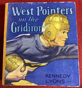 1936 West Pointers On The Gridiron Hardcover Saalfield Football Fiction 1601