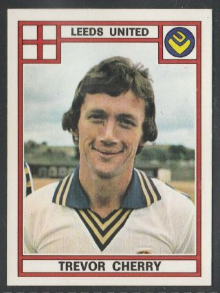 Panini 1978 Football 78 Sticker 166 Leeds Utd Player Trevor Cherry