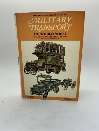 Military Transport Of World War I Ellis 1970 1st Hc Dj Book Macmillan Color Wwi