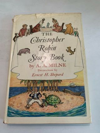 1966 The Christopher Robin Story Book By Aa Milne Hardcover With Dust Jacket