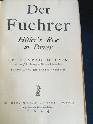 Der Fuehrer Hitler ' s Rise to Power by Konrad Heiden 1944 Printing Good Shape 2