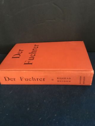 Der Fuehrer Hitler ' s Rise to Power by Konrad Heiden 1944 Printing Good Shape 3