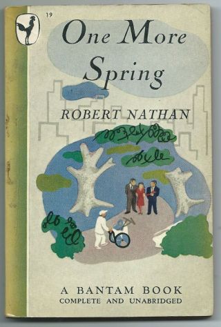 One More Spring By Robert Nathan (1946 Pb - 2nd Printing,  Bantam 19, )