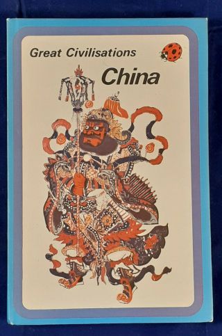 Vintage Ladybird Book.  Great Civilisations: China.  1978 First Edn.  Series 561