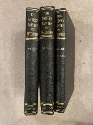 Vintage Reference Books “the Modern Painter And Decorator” - Volumes 1 - 3