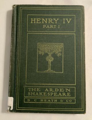 Henry Iv,  Part I,  The Arden Shakespeare Dc Heath & Co.  Classic 1917 Hardcover