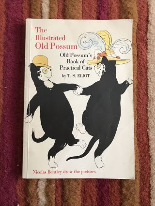 The Illustrated Old Possum,  Book Of Practical Cats By T.  S.  Eliot