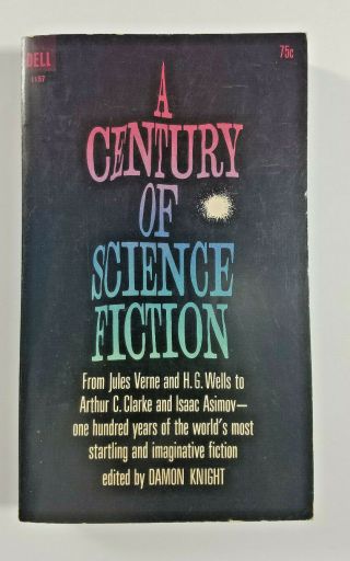 A Century Of Science Fiction Edited By Damon Knight 1963 Dell 1st Paperback