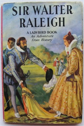 Vintage Ladybird Book – Sir Walter Raleigh & Dj – History Series 561 – Good