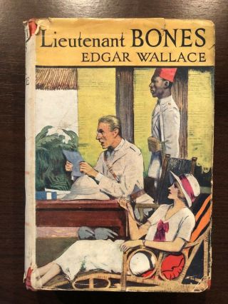 Lieutenant Bones By Edgar Wallace - Ward,  Lock & Co.  - H/b D/w - Uk Post £3.  25