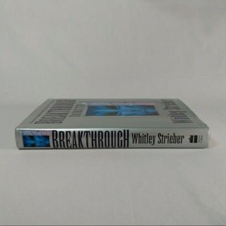 Whitley Strieber BREAKTHROUGH The Next Step 1st Edition 1995 Vintage Hardcover 3