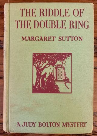 The Riddle Of The Double Ring Margaret Sutton Hc 1937 A Judy Bolton Mystery