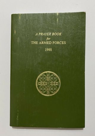 A Prayer Book For The Armed Forces 1988 - Episcopal Church.
