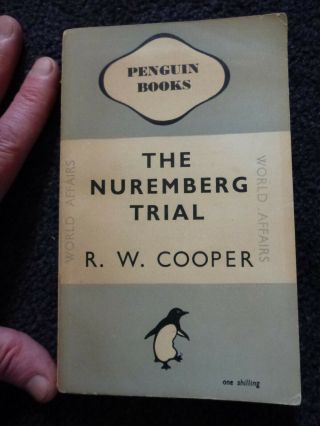 Old Book The Nuremberg Trial By R W Cooper First Edition On Penguin 1947
