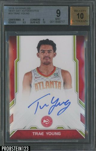 2018 - 19 Donruss Next Day Trae Young Rc Rookie Auto Hawks Bgs 9 W/ 10