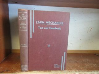 Old Farm Mechanics Book Tools Forging Metal Machinery Woodworking Rope Concrete