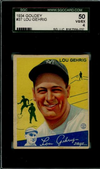 1934 Goudey Lou Gehrig 37 Sgc 50 P897