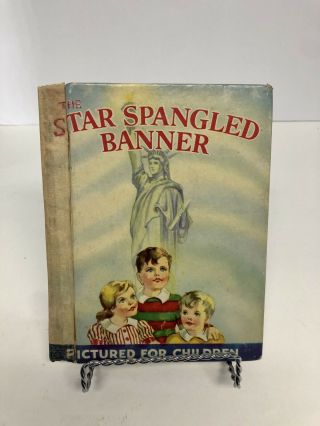 1941 The Star Spangled Banner Book Hc Pictured For Children Constance Holland