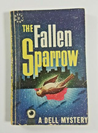 The Fallen Sparrow By Dorothy Hughes 1942 Dell Paperback